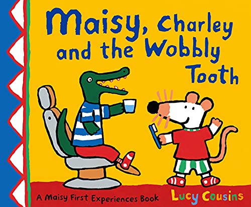 Imagen de archivo de Maisy, Charley and the Wobbly Tooth a la venta por WorldofBooks