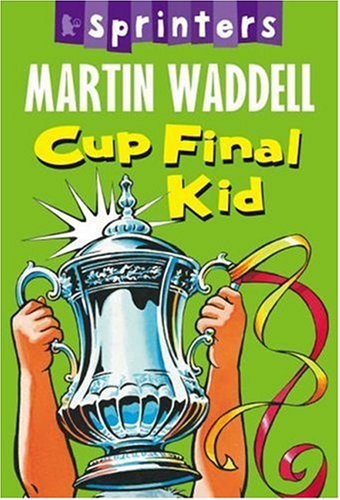 Stock image for Cup Final Kid (Walker Sprinters) for sale by WorldofBooks