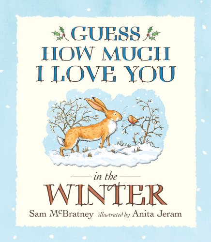 Beispielbild fr Guess How Much I Love You in the Winter zum Verkauf von WorldofBooks