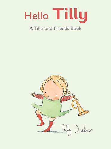 Hello, Tilly - Dunbar, Polly