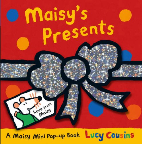 Maisy's Presents (9781406309287) by Lucy Cousins