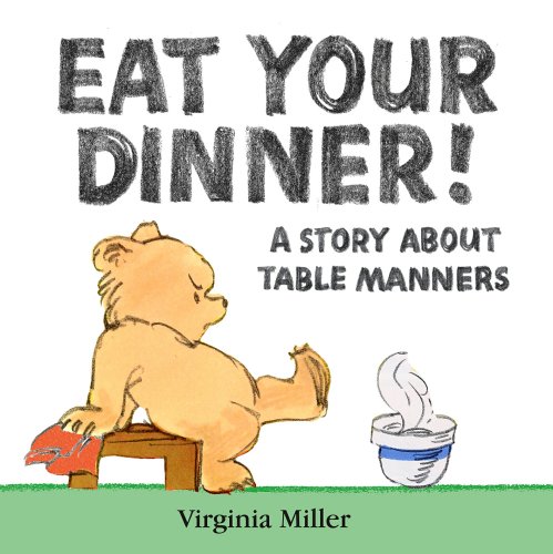 Beispielbild fr Eat Your Dinner! zum Verkauf von WorldofBooks