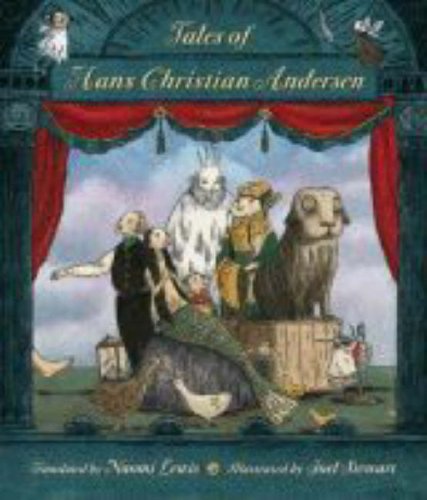 Tales of Hans Christian Andersen - Hans Christian Andersen, Naomi Lewis