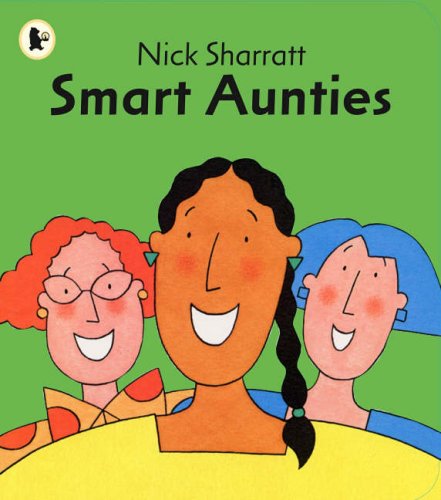 Smart Aunties - Sharratt, Nick