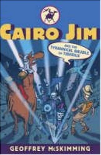 Beispielbild fr Cairo Jim and the Tyrannical Bauble of Tiberius: No. 10 (Cairo Jim Chronicles) zum Verkauf von WorldofBooks