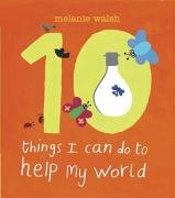 9781406310863: Ten Things I Can Do To Help My World