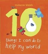 9781406310863: Ten Things I Can Do to Help My World