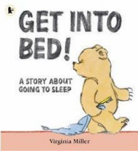 Stock image for Get into Bed! for sale by WorldofBooks