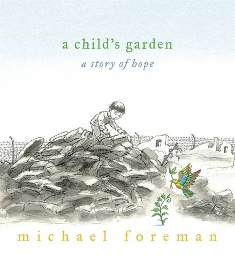 Stock image for A Child's Garden: A Story of Hope for sale by WorldofBooks