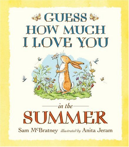 Beispielbild fr Guess How Much I Love You in the Summer (Guess How Much I Love You) zum Verkauf von AwesomeBooks