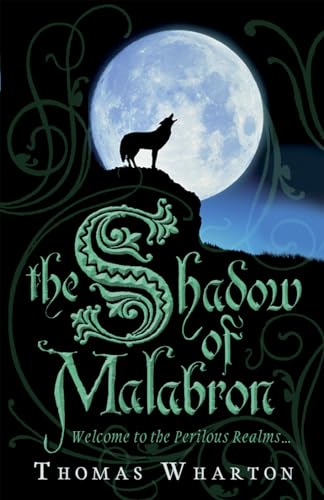 Beispielbild fr The Shadow of Malabron: 1 (The Perilous Realm) zum Verkauf von AwesomeBooks