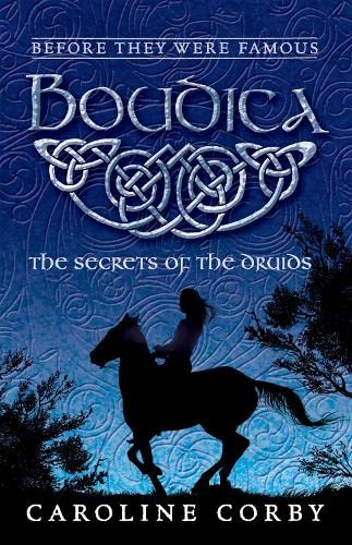 Stock image for Boudica: The Secrets of the Druids (Before They Were Famous) for sale by WorldofBooks