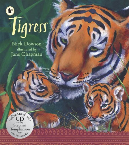 Imagen de archivo de Tigress (Nature Storybooks) a la venta por Reuseabook