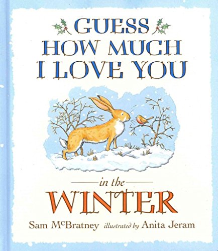 Guess How Much I Love You in the Winter - McBratney, Sam