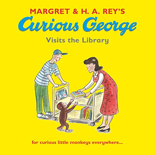 Stock image for Margret &amp; H.A. Rey's Curious George Visits the Library for sale by Blackwell's
