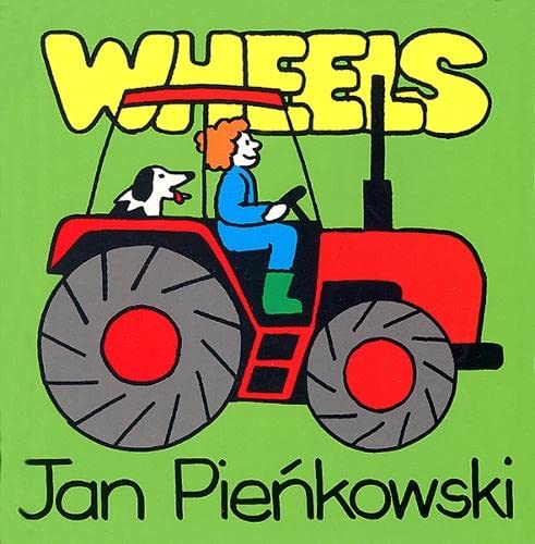 Stock image for Wheels. Jan Pienkowski for sale by ThriftBooks-Atlanta