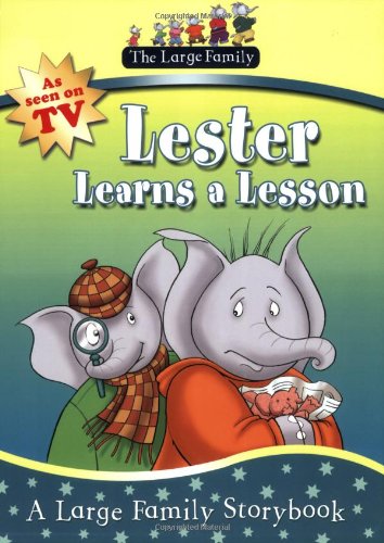 Stock image for The Large Family: Lester Learns a Lesson for sale by WorldofBooks