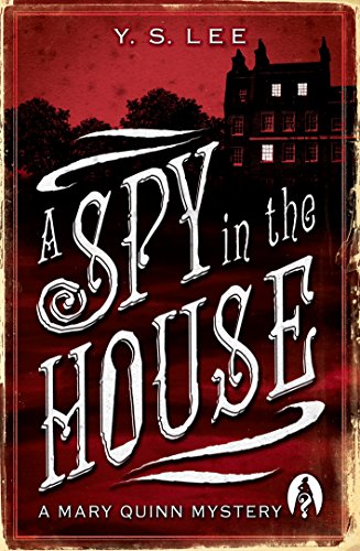 Beispielbild fr A Spy in the House: A Mary Quinn Mystery zum Verkauf von AwesomeBooks