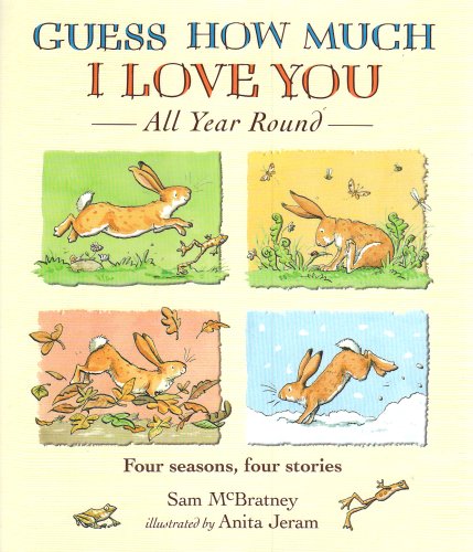 Guess How Much I Love You All Year Round (9781406316049) by Sam McBratney