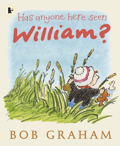 9781406316131: Has Anyone Here Seen William?