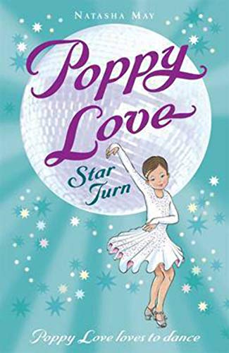 Beispielbild fr Poppy Love Star Turn zum Verkauf von AwesomeBooks