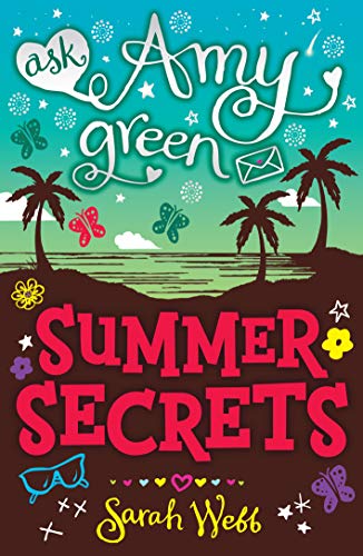 Stock image for Amy Green Teen Agony Queen: Summer Secrets (Ask Amy Green) for sale by WorldofBooks