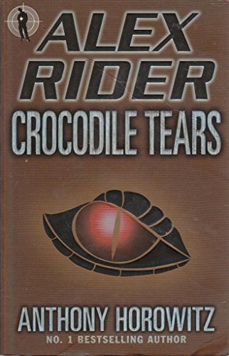 Alex Rider 8: Crocodile Tears - Walker - Horowitz, Anthony - Horowitz, Anthony