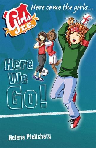 Stock image for Girls FC 12: Here We Go! for sale by WorldofBooks