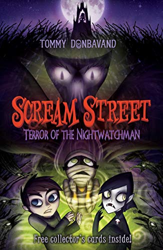 Stock image for Scream Street: Bk. 9: Terror of the Nightwatchman (Scream Street) for sale by SecondSale