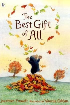 Stock image for The Best Gift of All (Mole and Friends) for sale by WorldofBooks