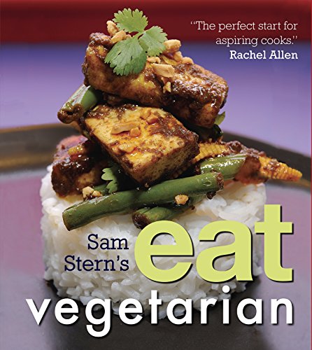 Imagen de archivo de Sam Stern's Eat Vegetarian a la venta por HPB-Emerald