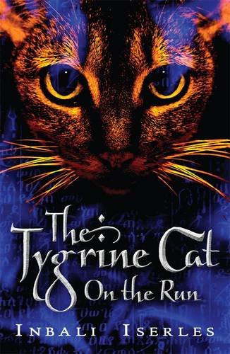 Beispielbild fr The Tygrine Cat: On the Run zum Verkauf von WorldofBooks