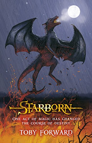 9781406320466: Starborn (Flaxfield Quartet) [Paperback] [Jul 04, 2013] Toby Forward, Jim Kay