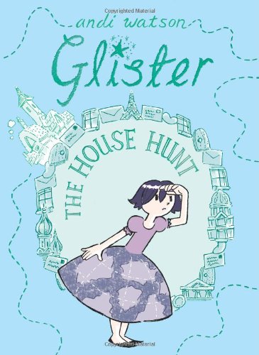 Stock image for Glister: The House Hunt for sale by WorldofBooks