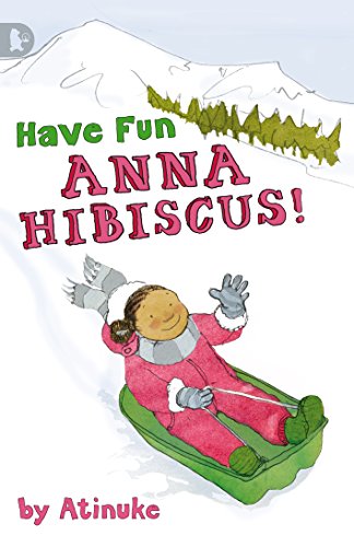 Stock image for Have Fun, Anna Hibiscus! (Walker Racing Reads) for sale by Book Deals