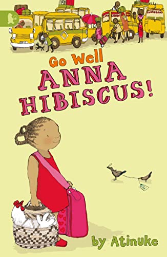 Beispielbild fr Go Well, Anna Hibiscus! zum Verkauf von Blackwell's