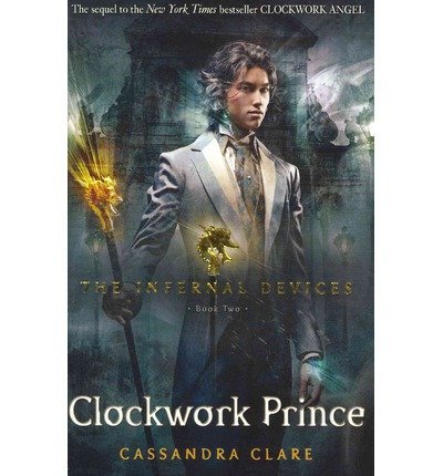 Stock image for The Infernal Devices 2: Clockwork Prince for sale by AwesomeBooks