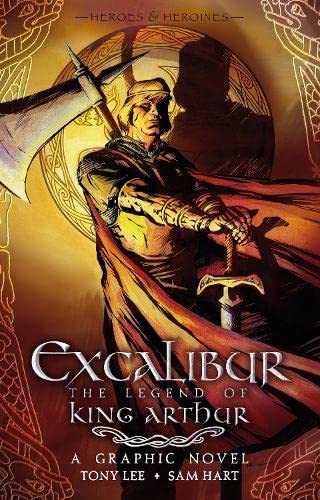 Imagen de archivo de Excalibur: The Legend of King Arthur a la venta por Irish Booksellers