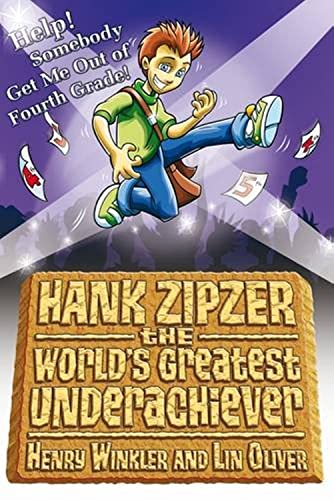 Hank Zipzer: Help! Somebody Get Me Out of Fourth Grade (9781406321760) by Henry Winkler; Lin Oliver