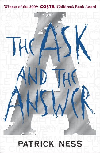 Imagen de archivo de The Ask and the Answer (Chaos Walking) a la venta por SecondSale