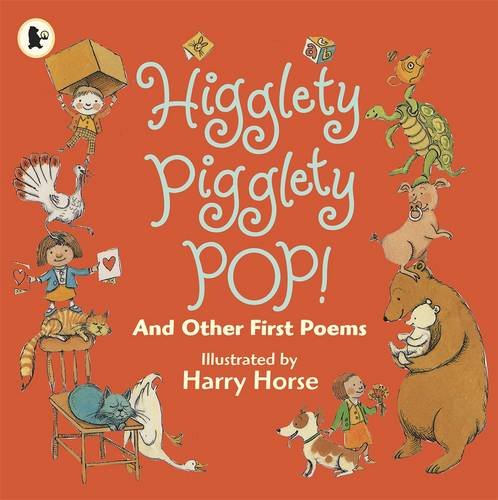 Imagen de archivo de Higglety Pigglety Pop: and Other First Poems a la venta por WorldofBooks