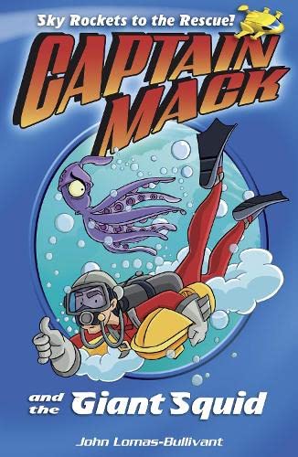 Stock image for Captain Mack and the Giant Squid for sale by WorldofBooks