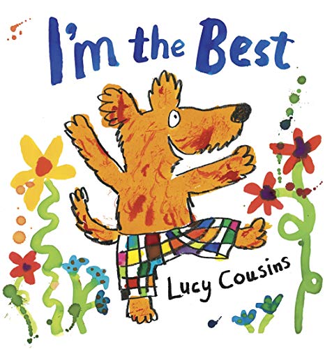 I'm the Best (9781406323689) by Lucy Cousins