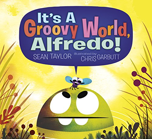 Imagen de archivo de It's a Groovy World, Alfredo a la venta por Better World Books