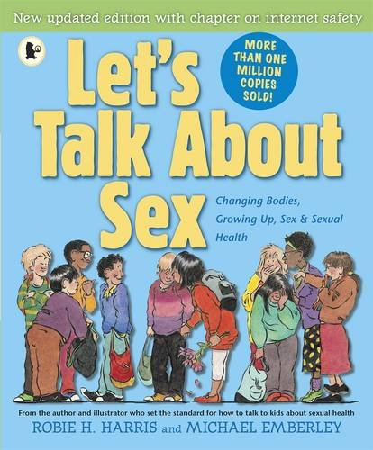 Imagen de archivo de Let's Talk about Sex: A Book about Changing Bodies, Growing Up, Sex and Sexual Health. Written by Robie H. Harris a la venta por ThriftBooks-Atlanta