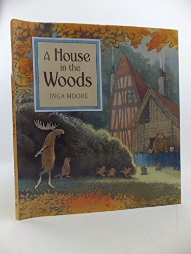 Stock image for A House in the Woods for sale by WorldofBooks