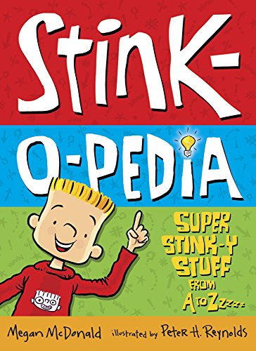Beispielbild fr Stink-O-Pedia: Super Stink-y Stuff from A to Zzzzz zum Verkauf von AwesomeBooks