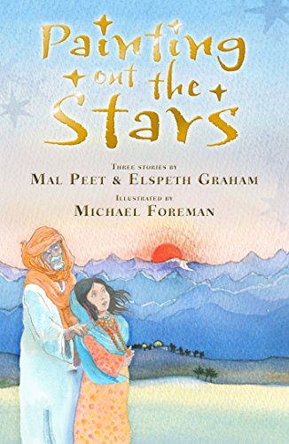 Stock image for Painting Out the Stars. by Mal Peet and Elspeth Graham for sale by GF Books, Inc.