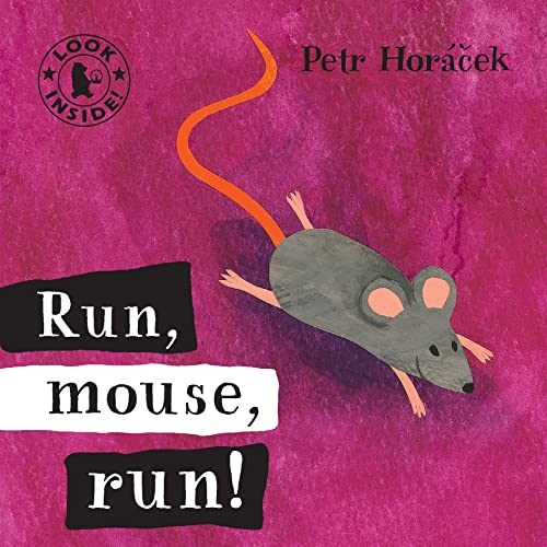 Stock image for Run, Mouse, Run! for sale by Blackwell's