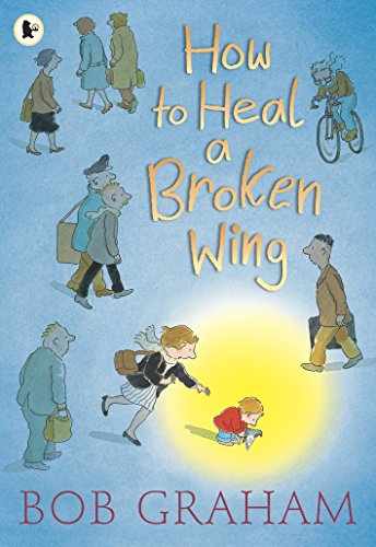 Stock image for How to Heal a Broken Wing for sale by Better World Books